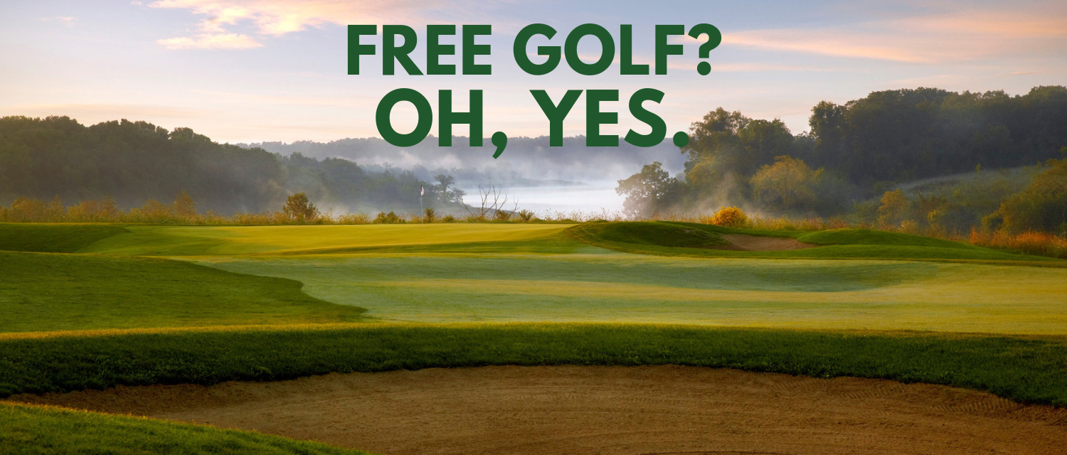 Free Golf? Oh Yes text with The Preserve golf course in the background